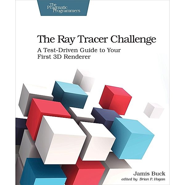 The Ray Tracer Challenge, Jamis Buck