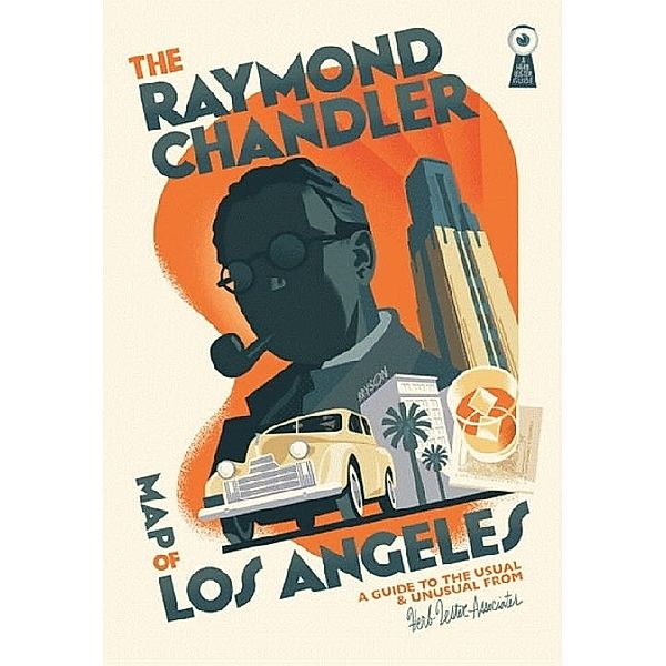 The Raymond Chandler Map of Los Angeles, Herb Lester Associates