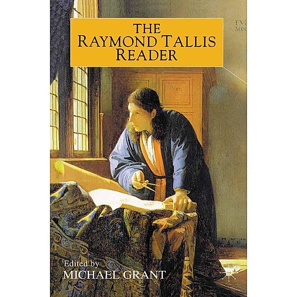 The Raymond Tallis Reader, R. Tallis