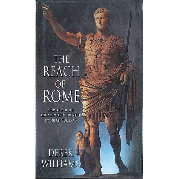 The Reach of Rome, Derek Williams