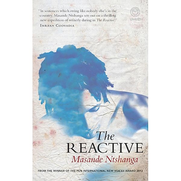 The Reactive, Masande Ntshanga