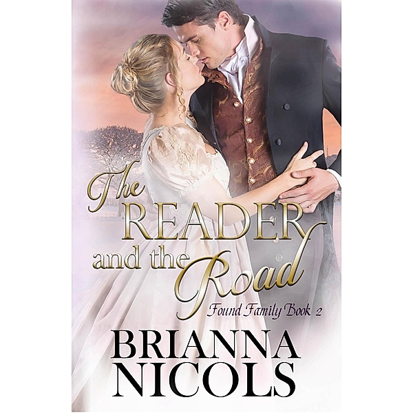 The Reader and the Road (Found Family, #2) / Found Family, Brianna Nicols