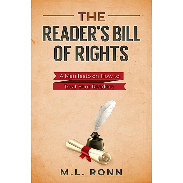 The Reader's Bill of Rights (Author Level Up, #5) / Author Level Up, M. L. Ronn