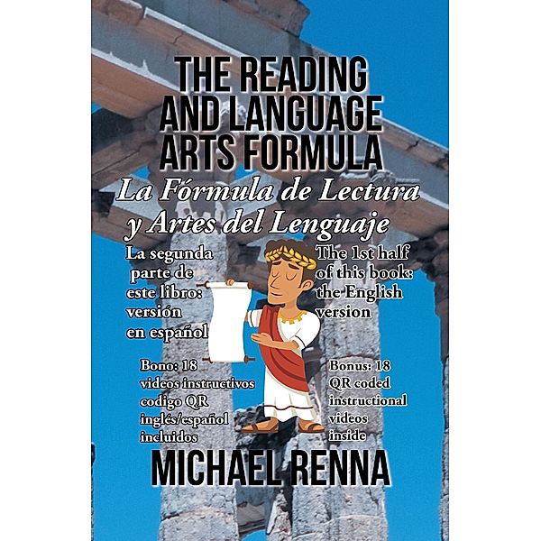 The Reading and Language Arts Formula: PQRK3SEC6 Formula, Michael Renna