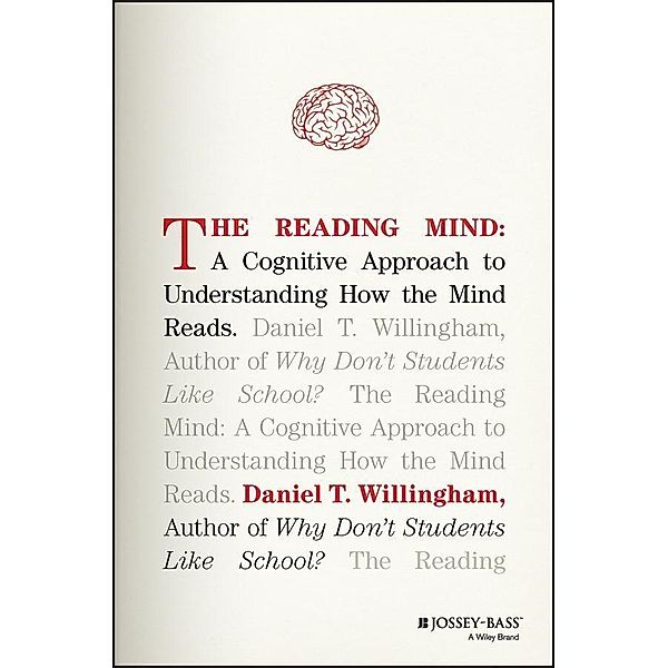 The Reading Mind, Daniel T. Willingham