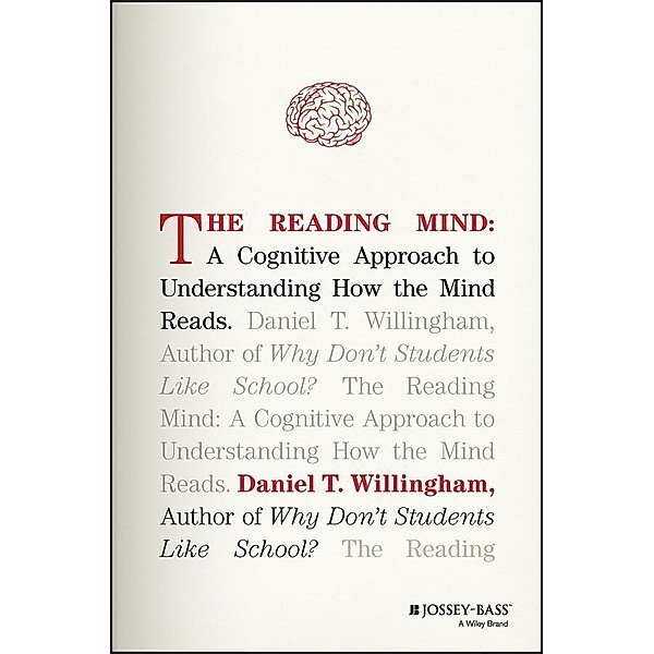 The Reading Mind, Daniel T. Willingham