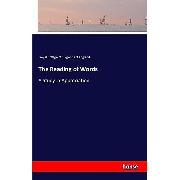 The Reading of Words, Royal College of Surgeons of England