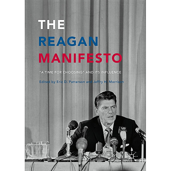 The Reagan Manifesto