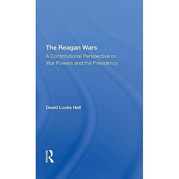 The Reagan Wars, David Locke Hall