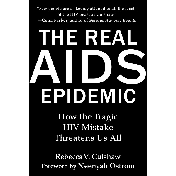 The Real AIDS Epidemic, Rebecca V. Culshaw