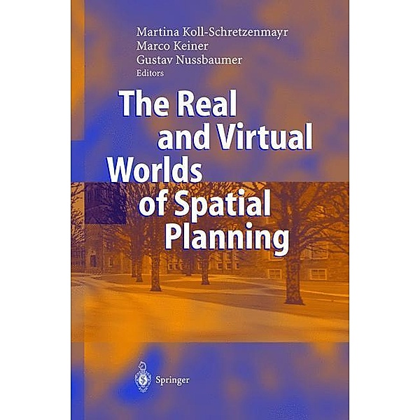 The Real and Virtual Worlds of Spatial Planning