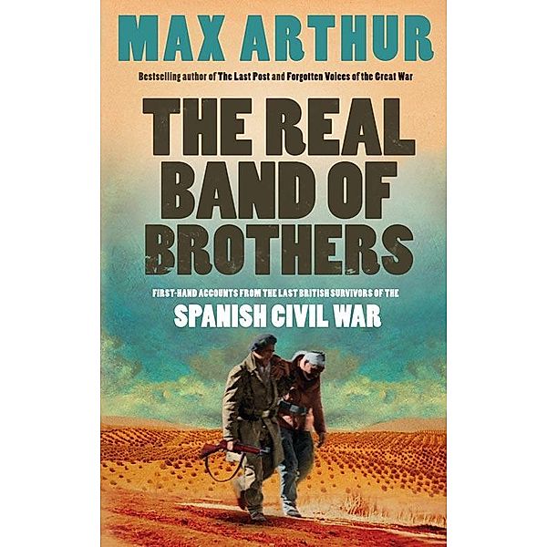 The Real Band of Brothers, Max Arthur
