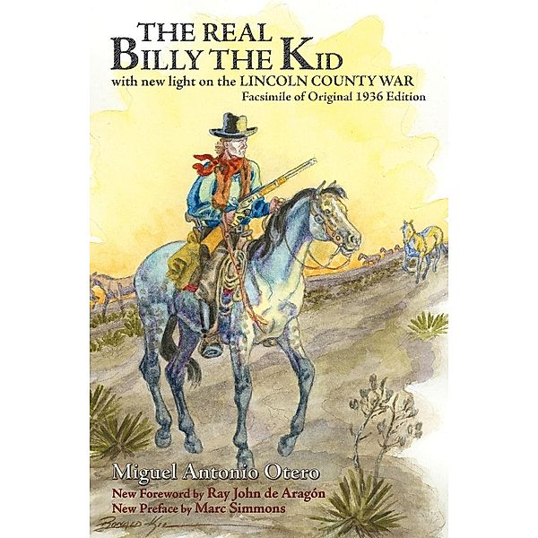 The Real Billy the Kid, Miguel Antonio Otero