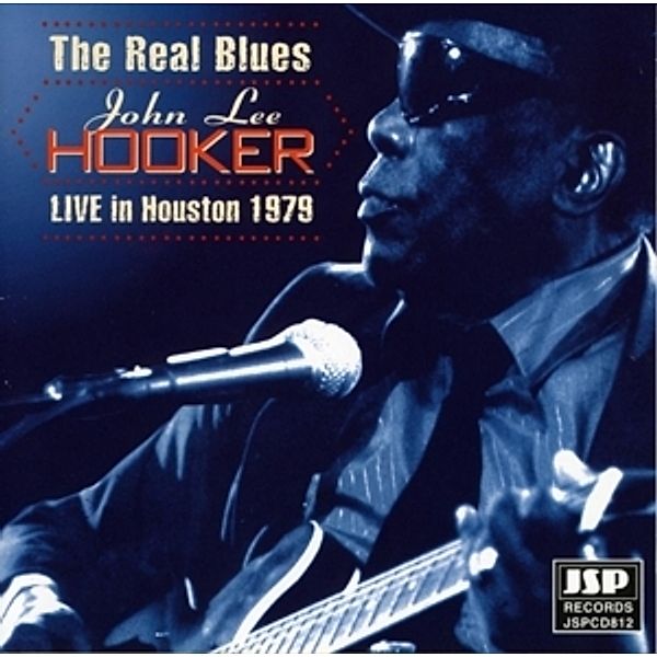 The Real Blues.Live In Houston 79, John Lee Hooker