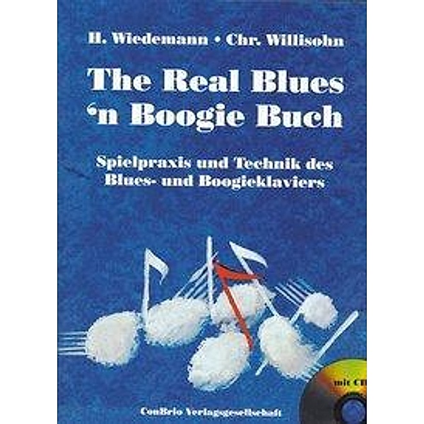 The Real Blues'n Boogie Buch, m. CD-Audio, Herbert Wiedemann, Christian Willisohn