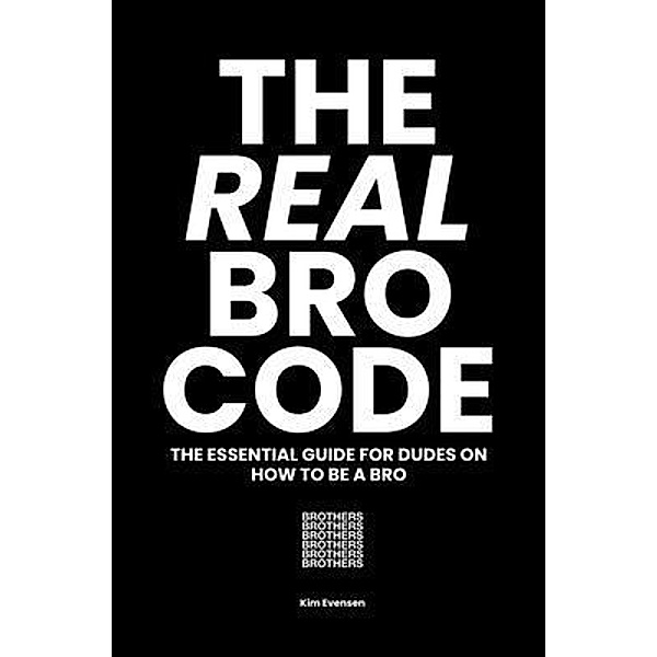 The Real Bro Code, Kim Evensen