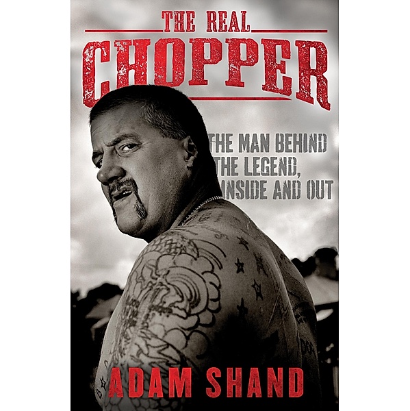 The Real Chopper, Adam Shand