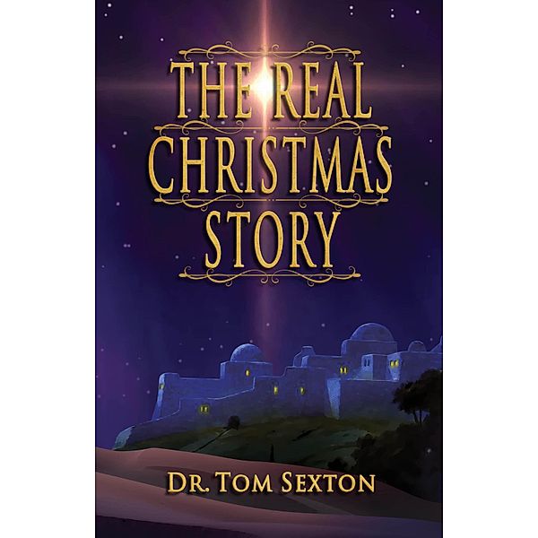 The Real Christmas Story, Tom Sexton