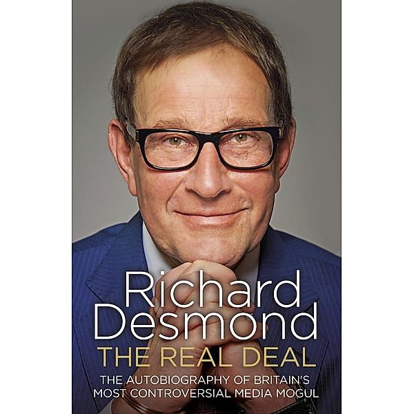 The Real Deal, Richard Desmond