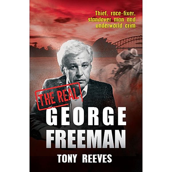 The Real George Freeman, Tony Reeves