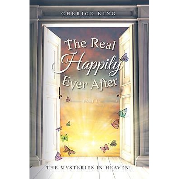 The Real Happily Ever After Part 4, Cherice King