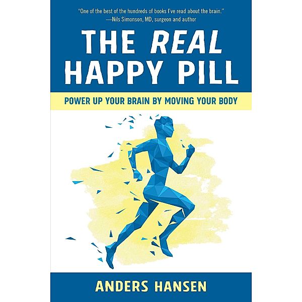 The Real Happy Pill, Anders Hansen