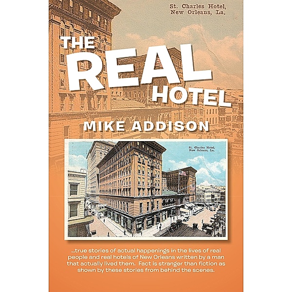 The Real Hotel, Mike Addison