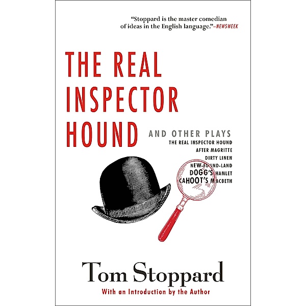 The Real Inspector Hound and Other Plays / Tom Stoppard, Tom Stoppard