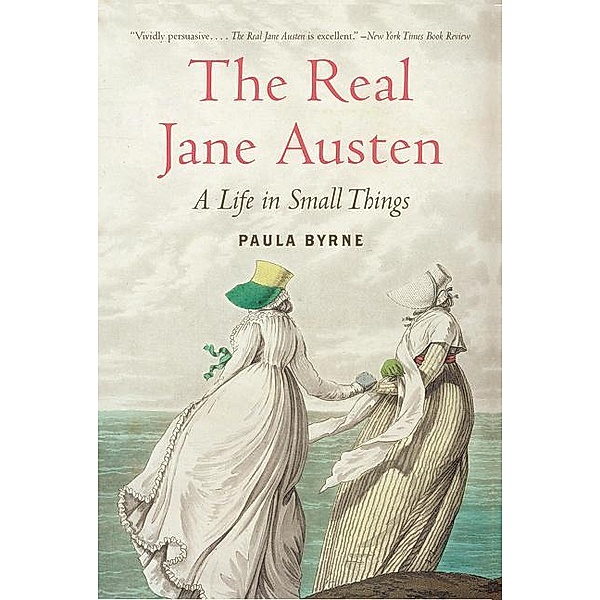 The Real Jane Austen, Paula Byrne