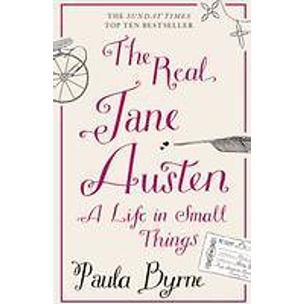 The Real Jane Austen, Paula Byrne