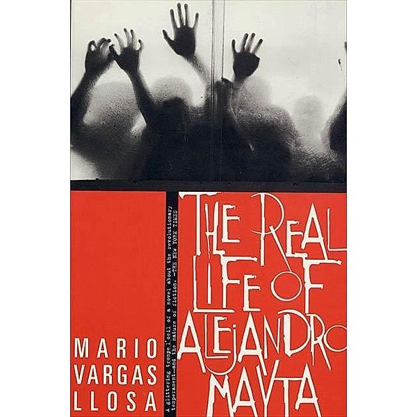 The Real Life of Alejandro Mayta, Mario Vargas Llosa