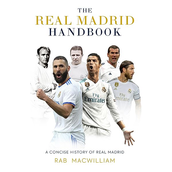 The Real Madrid Handbook, Rab Macwilliam