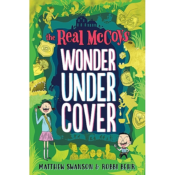 The Real McCoys: 3 The Real McCoys: Wonder Undercover, Matthew Swanson
