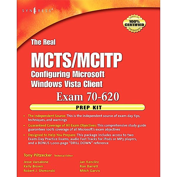 The Real MCTS/MCITP Exam 70-620 Prep Kit, Anthony Piltzecker