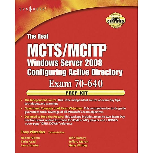 The Real MCTS/MCITP Exam 70-640 Prep Kit, Anthony Piltzecker