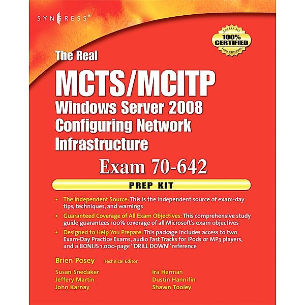 The Real MCTS/MCITP Exam 70-642 Prep Kit, Brien Posey