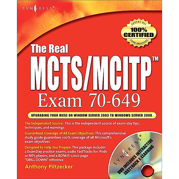 The Real MCTS/MCITP Exam 70-649 Prep Kit, Brien Posey