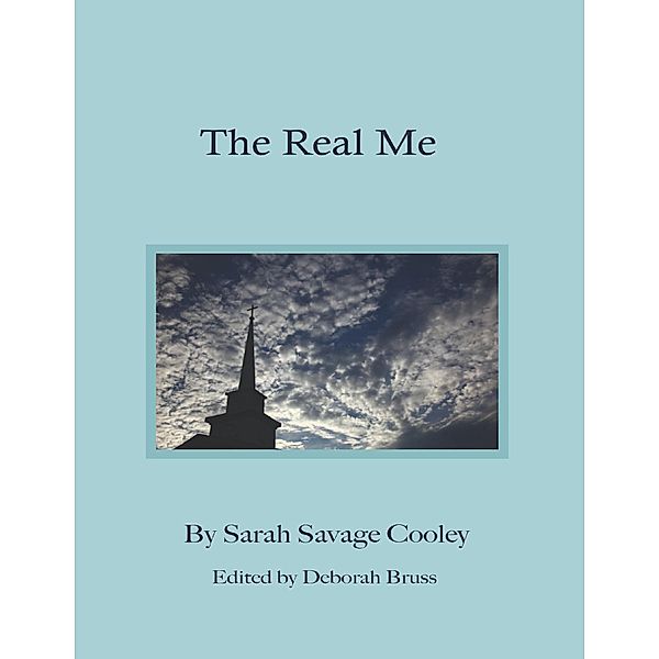 The Real Me, Sarah Savage Cooley