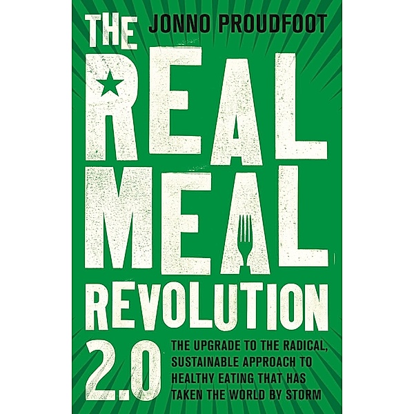 The Real Meal Revolution 2.0, Jonno Proudfoot, The Real Meal Group