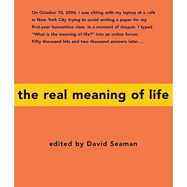 The Real Meaning of Life, David Seaman