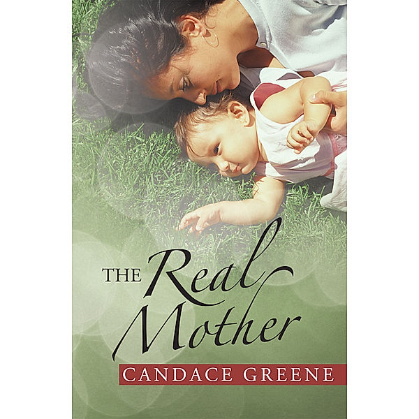 The Real Mother, Candace Greene