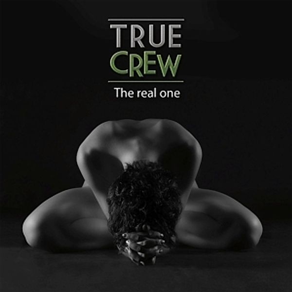The Real One, True Crew