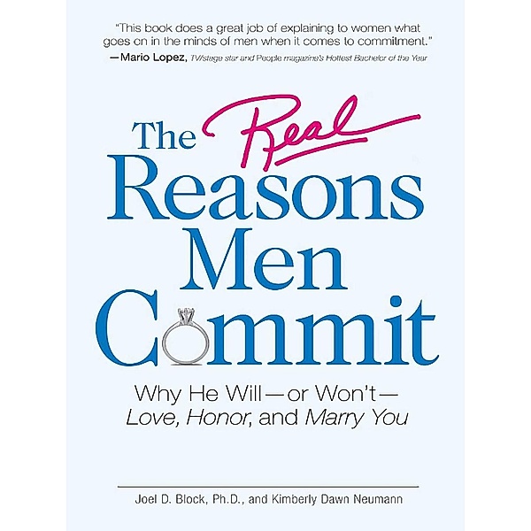 The Real Reasons Men Commit, Joel D Block