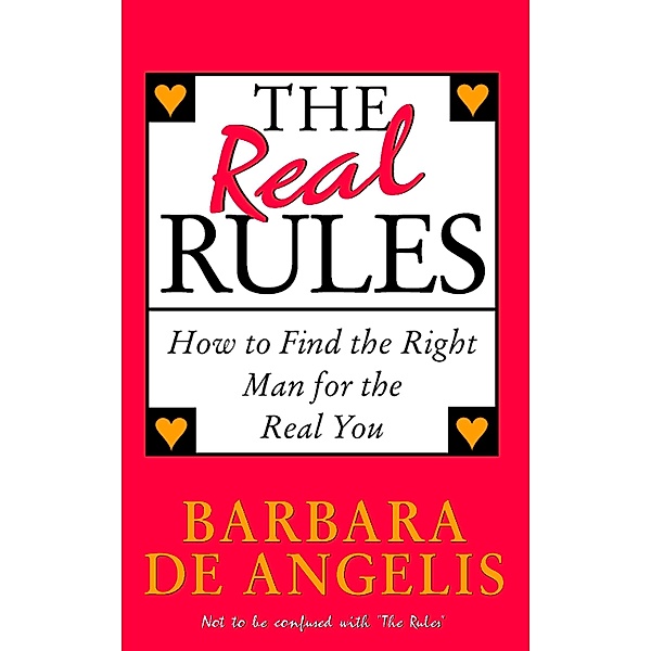 The Real Rules, Barbara De Angelis