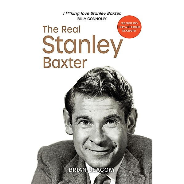 The Real Stanley Baxter, Brian Beacom