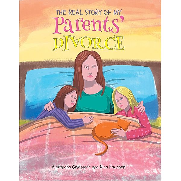 The Real Story of My Parent's Divorce, Nina Faucher