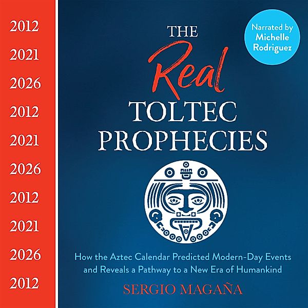 The Real Toltec Prophecies, Sergio Magaña