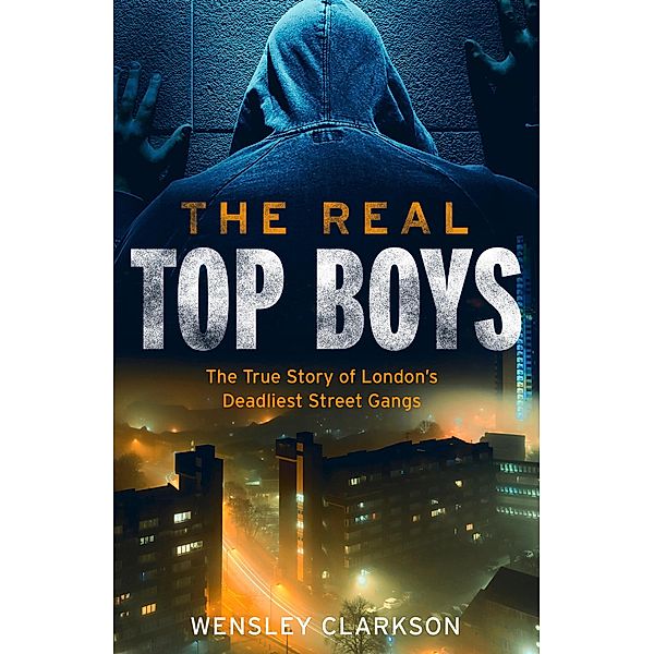 The Real Top Boys, Wensley Clarkson