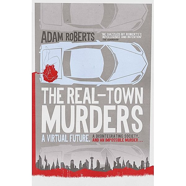 The Real-Town Murders, Adam Roberts
