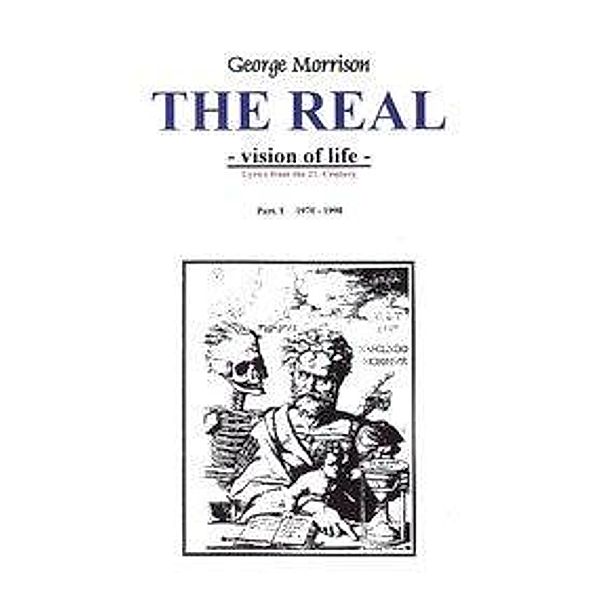 The Real - Vision of life, George Morrison